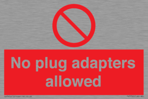 No plug adapters allowed Prohibition Sign